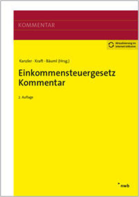 Kanzler / Kraft / Bäuml (Hrsg.) | Einkommensteuergesetz Kommentar | Buch | sack.de