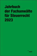  Jahrbuch der Fachanwälte für Steuerrecht 2023 | Buch |  Sack Fachmedien