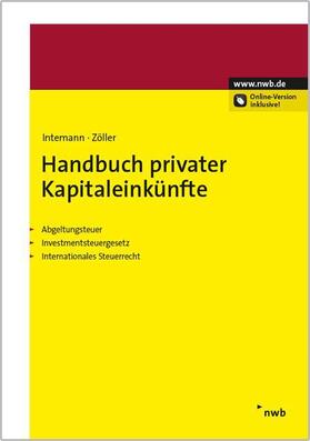 Anemüller / Bieling / Zöller | Handbuch privater Kapitaleinkünfte | Medienkombination | 978-3-482-65561-6 | sack.de