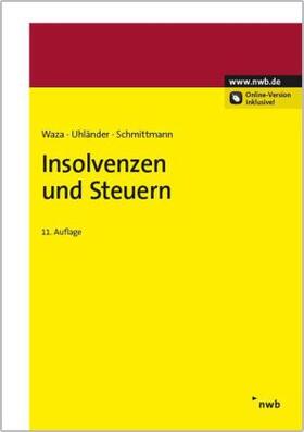 Waza / Uhländer / Schmittmann | Insolvenzen und Steuern | Medienkombination | 978-3-482-65941-6 | sack.de