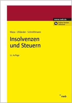 Waza / Uhländer / Schmittmann |  Insolvenzen und Steuern | Buch |  Sack Fachmedien