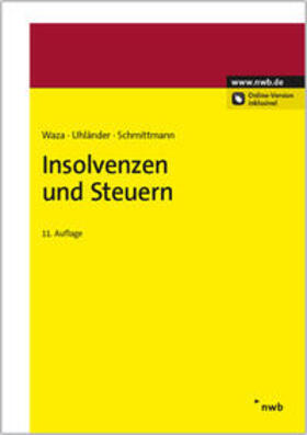 Waza / Uhländer / Schmittmann | Insolvenzen und Steuern | Buch | sack.de