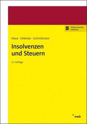 Waza / Uhländer / Schmittmann | Insolvenzen und Steuern | Medienkombination | sack.de