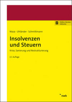 Schmittmann / Uhländer / Waza | Insolvenzen und Steuern | Medienkombination | 978-3-482-65943-0 | sack.de