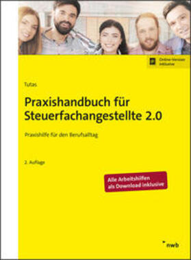 Tutas / Arendt B. A. / Baumann | Praxishandbuch für Steuerfachangestellte 2.0 | Medienkombination | 978-3-482-65962-1 | sack.de