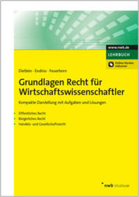 Dietlein / Endriss / Feuerborn |  Grundlagen Recht für Wirtschaftswissenschaftler | Buch |  Sack Fachmedien