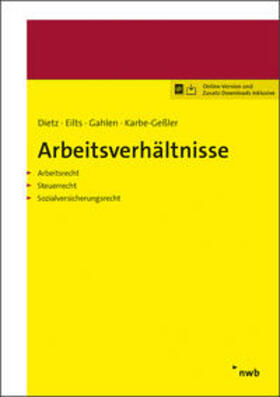 Dietz / Eilts / Gahlen | Dietz, H: Arbeitsverhältnisse | Medienkombination | 978-3-482-66741-1 | sack.de