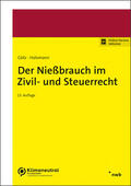 Götz / Jansen / Hülsmann |  Der Nießbrauch im Zivil- und Steuerrecht | Buch |  Sack Fachmedien