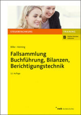 Bilke / Heining | Fallsammlung Buchführung, Bilanzen, Berichtigungstechnik | Medienkombination | 978-3-482-67062-6 | sack.de