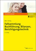 Bilke / Heining |  Fallsammlung Buchführung, Bilanzen, Berichtigungstechnik | Buch |  Sack Fachmedien
