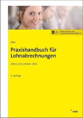 Stier / Schütt | Praxishandbuch für Lohnabrechnungen | Medienkombination | 978-3-482-67193-7 | sack.de