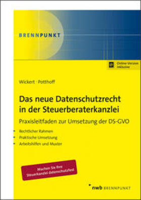 Wickert / Potthoff | Wickert, R: Das neue Datenschutzrecht in der Steuerberaterka | Medienkombination | 978-3-482-67361-0 | sack.de