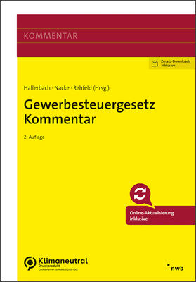 Hallerbach / Nacke / Rehfeld |  Gewerbesteuergesetz Kommentar | Buch |  Sack Fachmedien