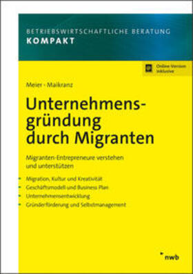 Meier / Maikranz | Unternehmensgründung durch Migranten | Medienkombination | 978-3-482-67561-4 | sack.de
