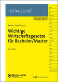 Berens / Engel |  Wichtige Wirtschaftsgesetze für Bachelor/Master | Buch |  Sack Fachmedien