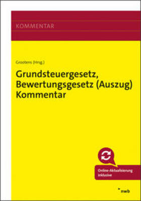 Grootens | Grundsteuergesetz, Bewertungsgesetz (Auszug)  | Medienkombination | 978-3-482-67801-1 | sack.de