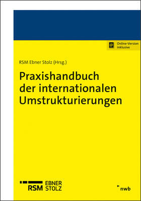 Ebner Stolz |  Praxishandbuch der internationalen Umstrukturierungen | Buch |  Sack Fachmedien