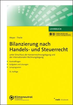 Meyer / Theile  | Theile, C: Bilanzierung nach Handels- und Steuerrecht | Medienkombination | 978-3-482-67982-7 | sack.de