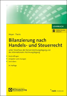 Theile / Meyer | Bilanzierung nach Handels- und Steuerrecht | Medienkombination | 978-3-482-67984-1 | sack.de