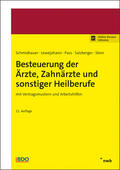 Lang / Burhoff / Schmidbauer |  Besteuerung der Ärzte, Zahnärzte und sonstiger Heilberufe | Buch |  Sack Fachmedien