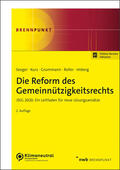 Seeger / Kurz / Grummann |  Die Reform des Gemeinnützigkeitsrechts | Buch |  Sack Fachmedien