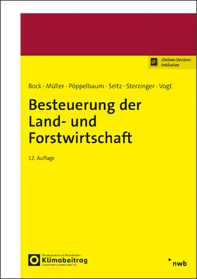 Bock / Müller / Pöppelbaum |  Besteuerung der Land- und Forstwirtschaft | Buch |  Sack Fachmedien