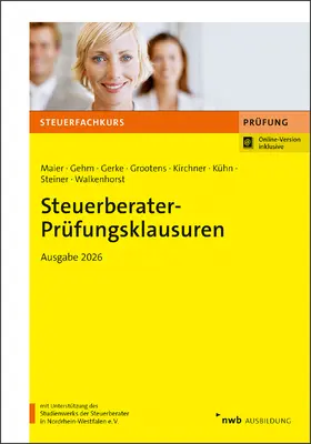 Maier / Gehm / Gerke |  Steuerberater-Prüfungsklausuren | Buch |  Sack Fachmedien
