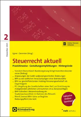 Egner / Demmler / Bruckbauer |  NWB Steuerrecht aktuell 2/2025 | Buch |  Sack Fachmedien
