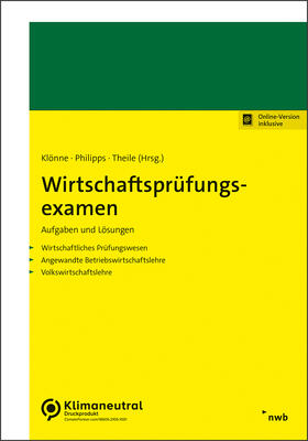 Philipps / Klönne / Theile |  Wirtschaftsprüfungsexamen. Aufgaben und Lösungen | Buch |  Sack Fachmedien