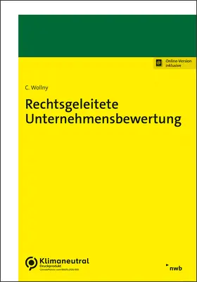 Wollny |  Rechtsgeleitete Unternehmensbewertung | Buch |  Sack Fachmedien