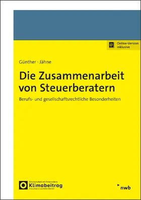 Günther / Jähne |  Die Zusammenarbeit von Steuerberatern | Buch |  Sack Fachmedien