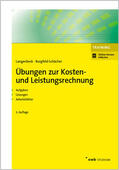 Langenbeck / Burgfeld-Schächer |  Übungen zur Kosten- und Leistungsrechnung | Online-Buch | Sack Fachmedien