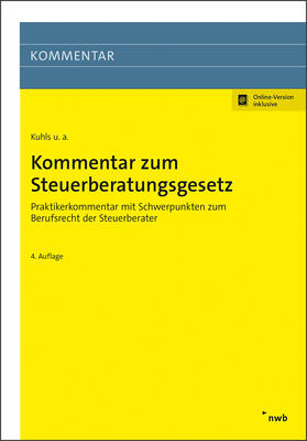 Kuhls / Appich / Busse |  Kommentar zum Steuerberatungsgesetz | Online-Buch | Sack Fachmedien