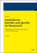 Holthaus |  Ausländische Künstler und Sportler im Steuerrecht | eBook | Sack Fachmedien