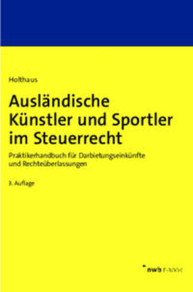 Holthaus | Ausländische Künstler und Sportler im Steuerrecht | E-Book | sack.de