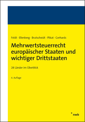 Feldt / Ellenberg / Brutscheidt | Mehrwertsteuerrecht europäischer Staaten und wichtiger Drittstaaten | E-Book | sack.de