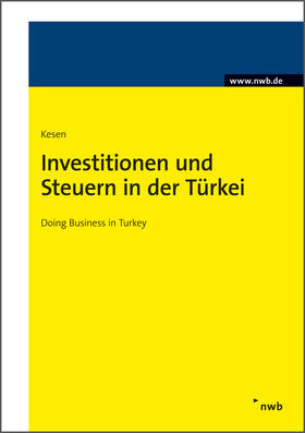 Kesen | Investitionen und Steuern in der Türkei | E-Book | sack.de