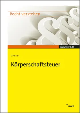 Cremer |  Körperschaftsteuer | eBook | Sack Fachmedien