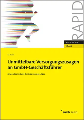 Pradl |  Unmittelbare Versorgungszusagen an GmbH-Geschäftsführer | eBook | Sack Fachmedien