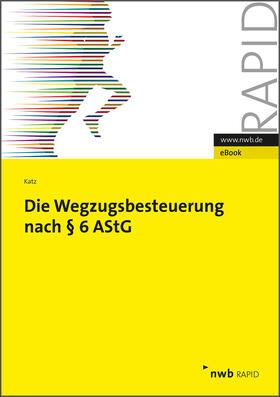 Katz | Die Wegzugsbesteuerung nach § 6 AStG | E-Book | sack.de