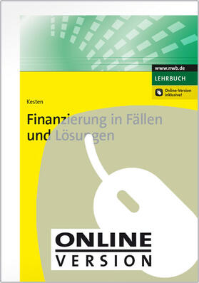 Kesten | Finanzierung in Fällen und Lösungen | Online-Buch | 978-3-482-79631-9 | sack.de