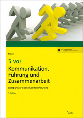 Nicolini | 5 vor Kommunikation, Führung und Zusammenarbeit | Online-Buch | 978-3-482-81243-9 | sack.de