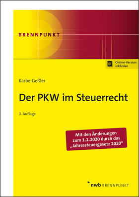 Karbe-Geßler | Der PKW im Steuerrecht | Online-Buch | 978-3-482-81463-1 | sack.de