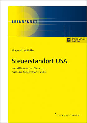 Maywald / Miethe | Steuerstandort USA | Online-Buch | 978-3-482-81491-4 | sack.de