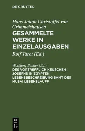 Bender | Des Vortrefflich Keuschen Josephs in Egypten Lebensbeschreibung samt des Musai Lebenslauff | Buch | 978-3-484-10111-1 | sack.de
