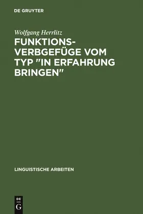 Herrlitz |  Funktionsverbgefüge vom Typ "in Erfahrung bringen" | Buch |  Sack Fachmedien