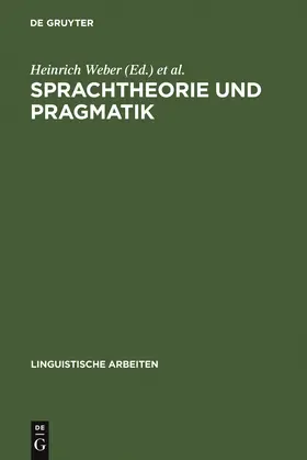 Weydt / Weber |  Sprachtheorie und Pragmatik | Buch |  Sack Fachmedien
