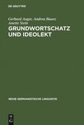 Augst / Stein / Bauer |  Grundwortschatz und Ideolekt | Buch |  Sack Fachmedien