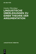 Öhlschläger |  Linguistische Überlegungen zu einer Theorie der Argumentation | Buch |  Sack Fachmedien