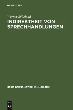Sökeland |  Indirektheit von Sprechhandlungen | Buch |  Sack Fachmedien